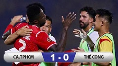 Kết quả CA TP.HCM vs Thể Công: Olaha Mạnh Đức đẩy Thể Công vào khủng hoảng